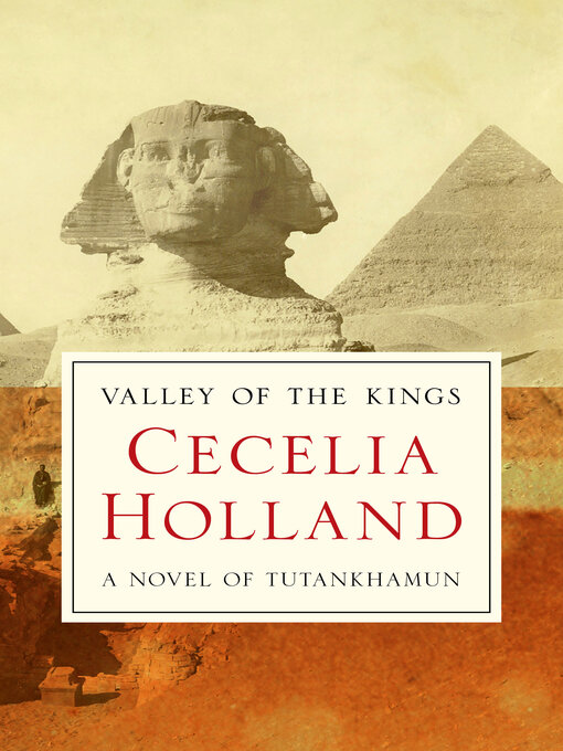 Title details for Valley of the Kings by Cecelia Holland - Available